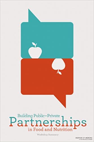 FreeCourseWeb Building Public Private Partnerships in Food and Nutrition Workshop Summary