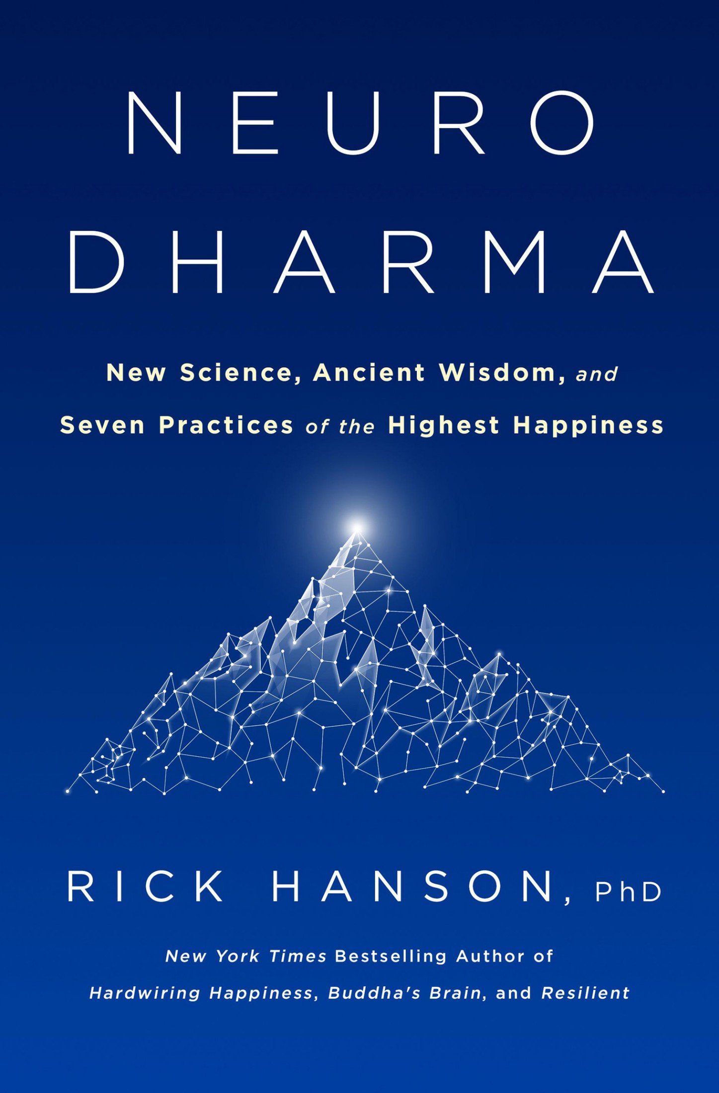 neurodharma 7 steps to the highest happiness