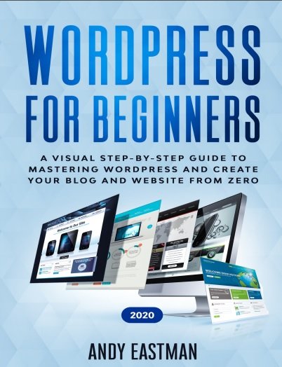 Download Wordpress for Beginners 2020: A Visual Step-by-Step Guide to