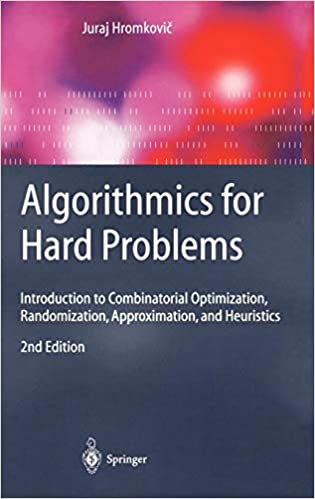[ FreeCourseWeb ] Algorithmics for Hard Problems - Introduction to Combinatorial Optimization, 2nd Edition