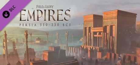 Field of Glory Empires Persia 550-330 BCE-PLAZA