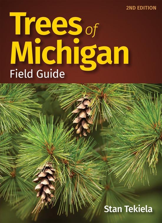 Trees of Michigan Field Guide (Tree Identification Guides), 2nd Edition ...