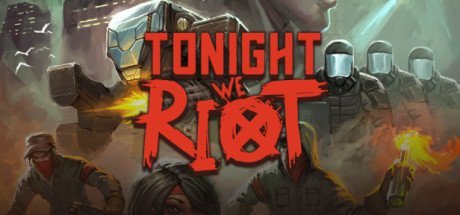 Tonight We Riot Linux-Razor1911