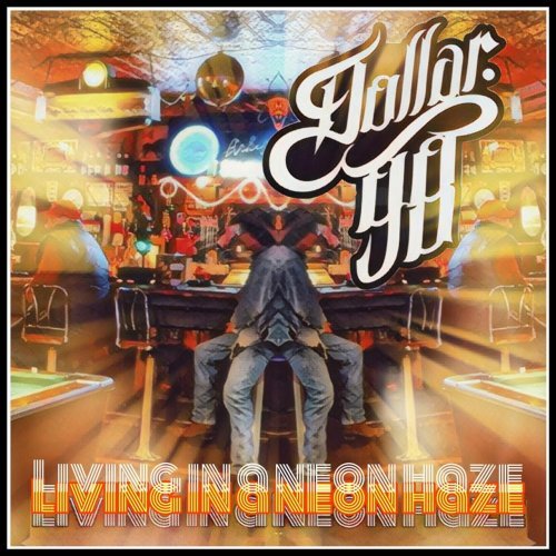 Dollar.98 - Living In A Neon Haze (2020)