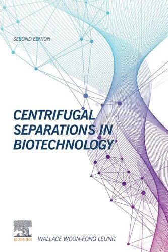 FreeCourseWeb Centrifugal Separations in Biotechnology 2nd Edition