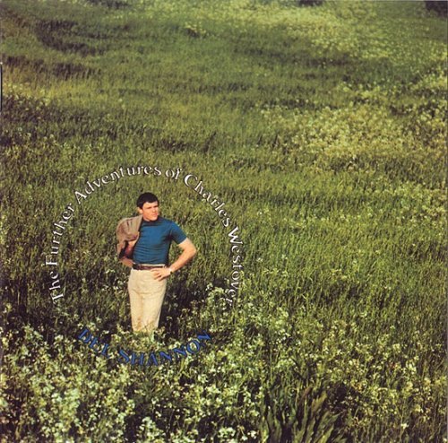 Del Shannon - The Further Adventures Of Charles Westover (Reissue, Remastered) (1968_1998)