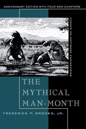The Mythical Man-Month: Essays on Software Engineering, 2nd Edition PDF