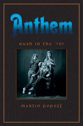 Anthem: Rush in the 1970s