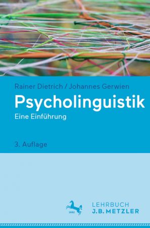 Psycholinguistik: Eine Einführung, 3. Auflage
