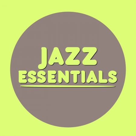 VA - Jazz Essentials (2020) (FLAC / MP3)