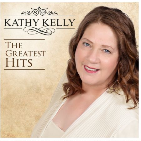 Kathy Kelly – The Greatest Hits (2018)