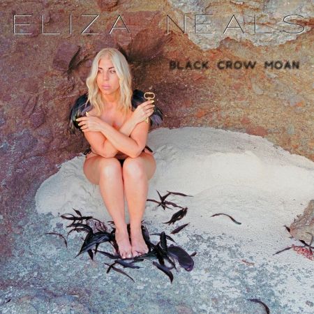Eliza Neals - Black Crow Moan (2020) (FLAC / MP3)