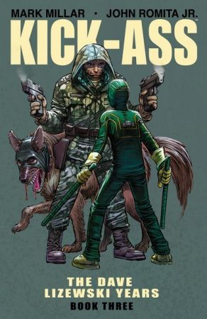 Kick-Ass – The Dave Lizewski Years Vol. 3 (2018)