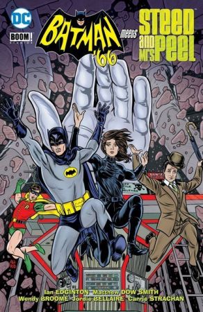 Batman ’66 Meets Steed and Mrs. Peel (TPB) (2017)