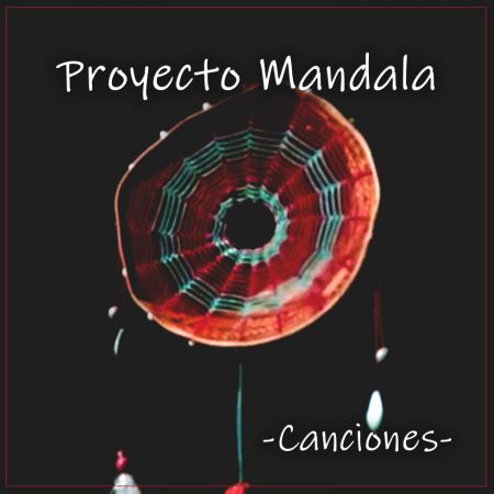 Proyecto Mandala - Canciones (2020) (Hi-Res)