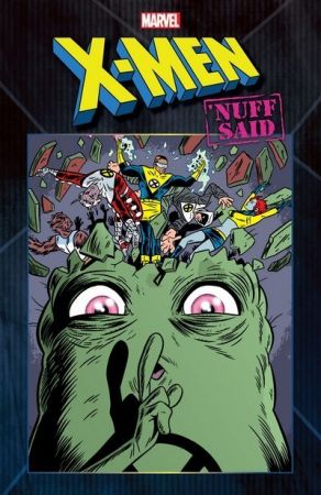 X-Men – Nuff Said (2020)