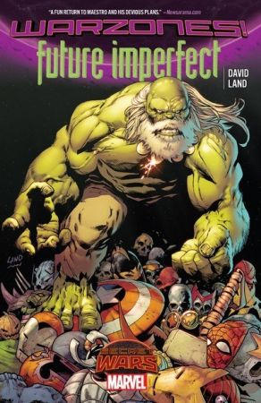 Future Imperfect – Warzones! (TPB) (2015)