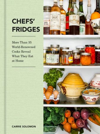 [ FreeCourseWeb ] Chefs' Fridges - More Than 35 World-Renowned Cooks Reveal What They Eat at Home
