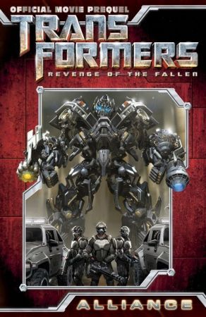 Transformers – Revenge of the Fallen Movie Prequel – Alliance (TPB) (2009)