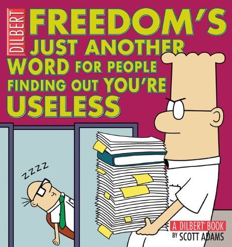 FreeCourseWeb Freedom s Just Another Word for People Finding Out You re Useless