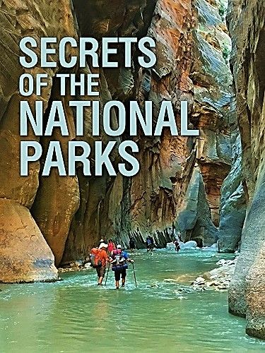 Travel Channel - Secrets of the National Parks: Series 1 (2020) 1080p HDTV x264 AAC MVGroup