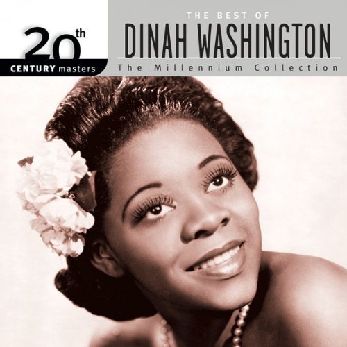 Dinah Washington - 20th Century Masters: The Best Of Dinah Washington: The Millennium Collection (2002)