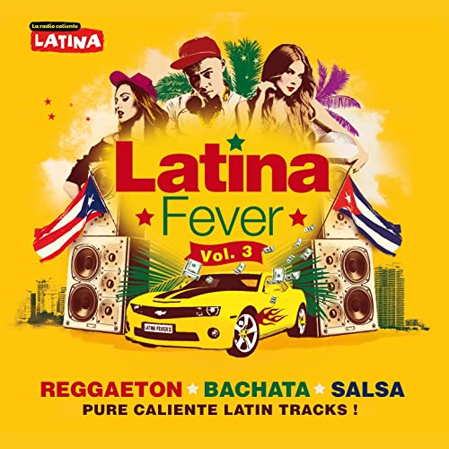 Download VA - Latina Fever Vol.3 Reggaeton, Bachata, Salsa (Pure ...