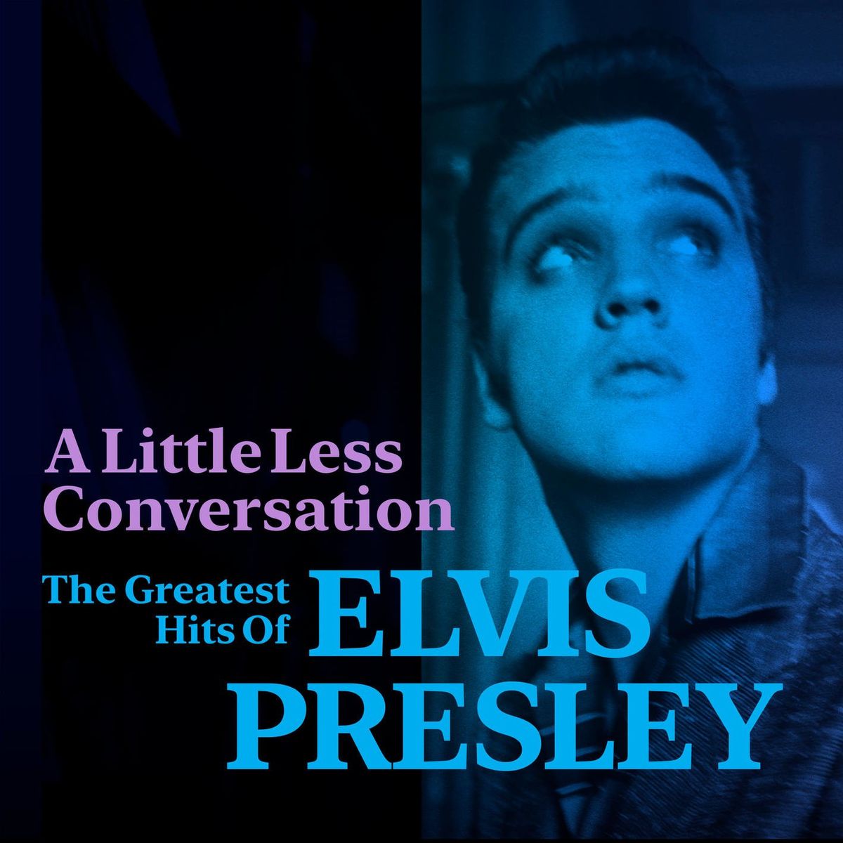 Elvis Presley A Little Less Conversation The Greatest Hits Of Elvis Presley 2020 Softarchive