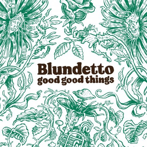 Blundetto - Good Good Things (2020) Hi-Res