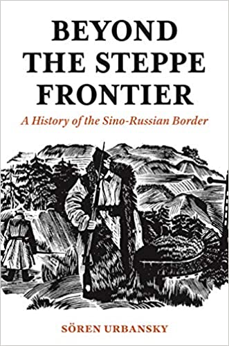FreeCourseWeb Beyond the Steppe Frontier A History of the Sino Russian Border