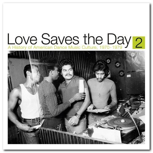 VA - Love Saves The Day_ A History Of American Dance Music Culture 1970-1979 Part 2 (2020) Hi-Res