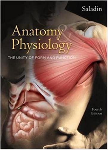Anatomy &amp; Physiology: The Unity of Form and Function - 4th Edition