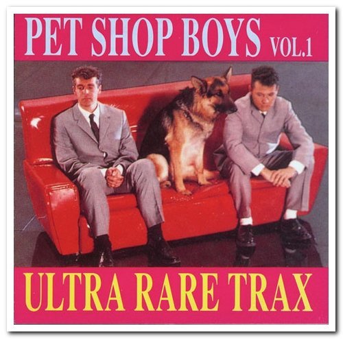 Pet Shop Boys - Ultra Rare Trax Vol. 1 &amp; 2 (1993)