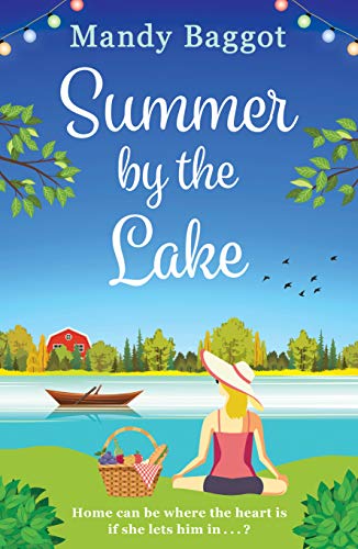 Summer by the Lake: a sweeping summer romance