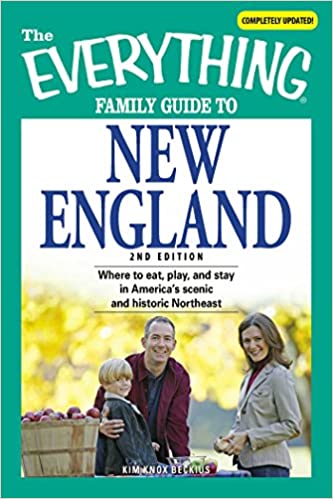 FreeCourseWeb The Everything Family Guide to New England Where to eat play and stay in America s scenic and historic Northeast