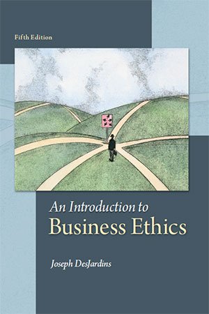 An Introduction to Business Ethics, 5th Edition