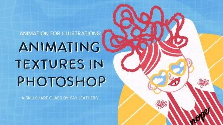 Animation for Illustration: Animating Textures in Photoshop