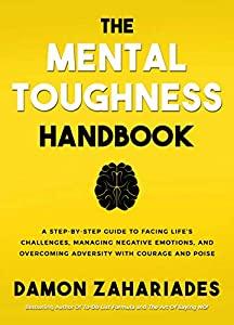 The Mental Toughness Handbook