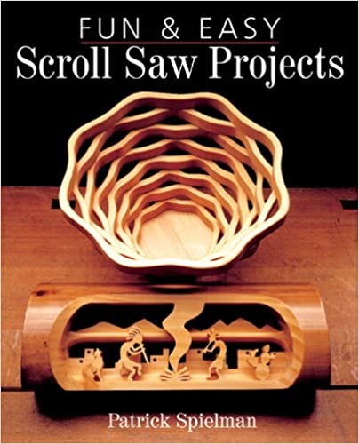 Fun &amp; Easy Scroll Saw Projects