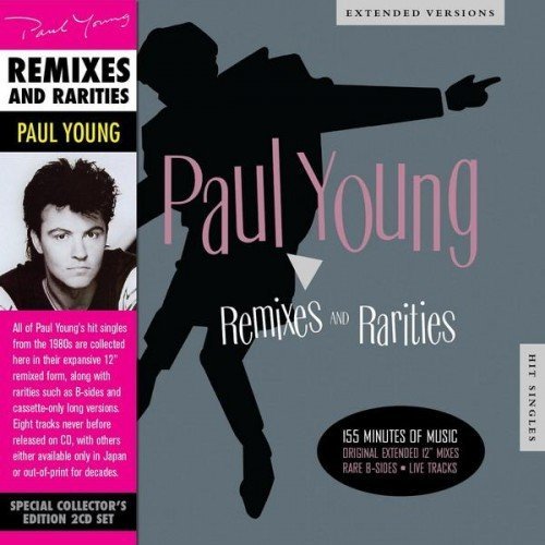 Paul Young - Remixes and Rarities (Special Edition) (2CD) (2013) MP3