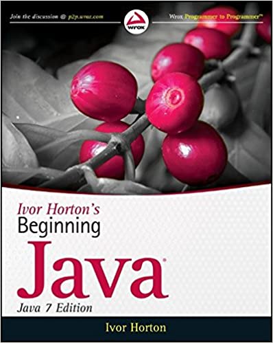 Ivor Horton's Beginning Java (Wrox Programmer to Programmer) 