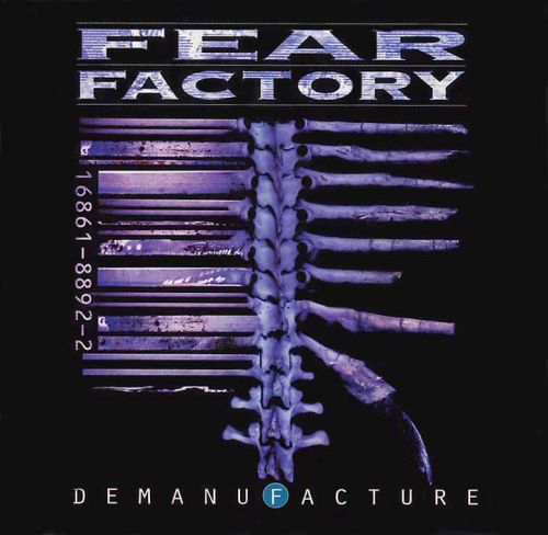 Fear Factory - Demanufacture (1995) Digipak Edition