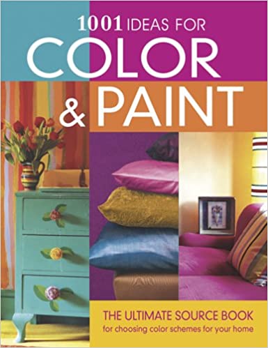 1001 Ideas for Color &amp; Paint