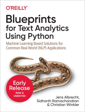 Blueprints for Text Analytics Using Python