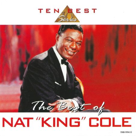 Nat "King" Cole - The Best Of Nat "King" Cole (1997)