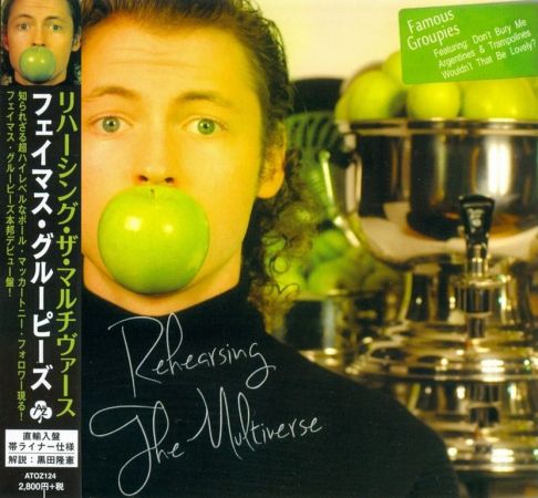 Famous Groupies - Rehearsing The Multiverse (2019) {2020, Japanese Edition}