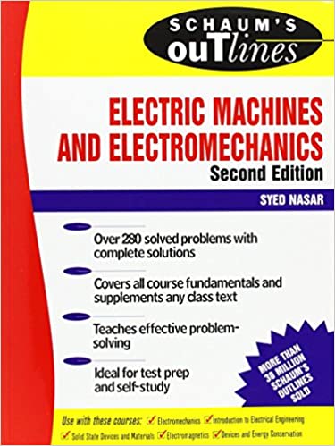 Schaum's Outline of Electric Machines &amp; Electromechanics - 2nd Edition
