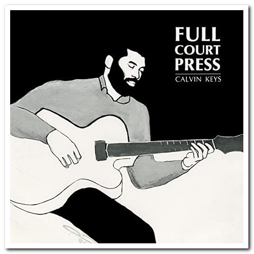 Calvin Keys - Full Court Press (1985_2020)