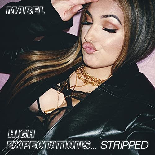 Mabel - High Expectations…Stripped (2020)