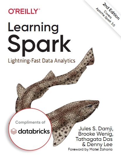 Learning Spark: Lightning-Fast Data Analytics, 2nd Edition